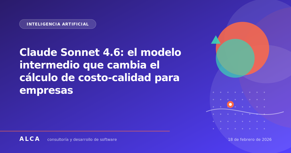 Claude Sonnet 4.6: el modelo intermedio que cambia el cálculo de costo-calidad para empresas