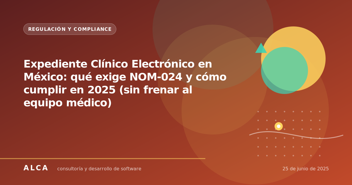 Expediente Clínico Electrónico en México: qué exige NOM-024 y cómo cumplir en 2025 (sin frenar al equipo médico)