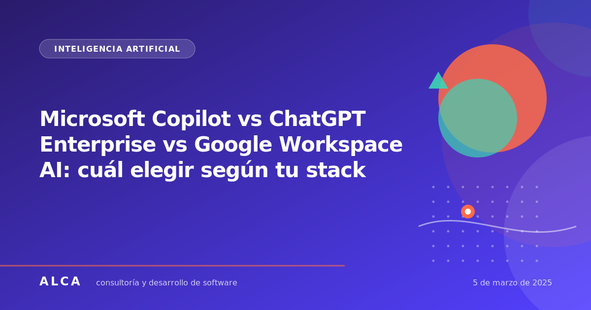 Microsoft Copilot vs ChatGPT Enterprise vs Google Workspace AI: cuál elegir según tu stack