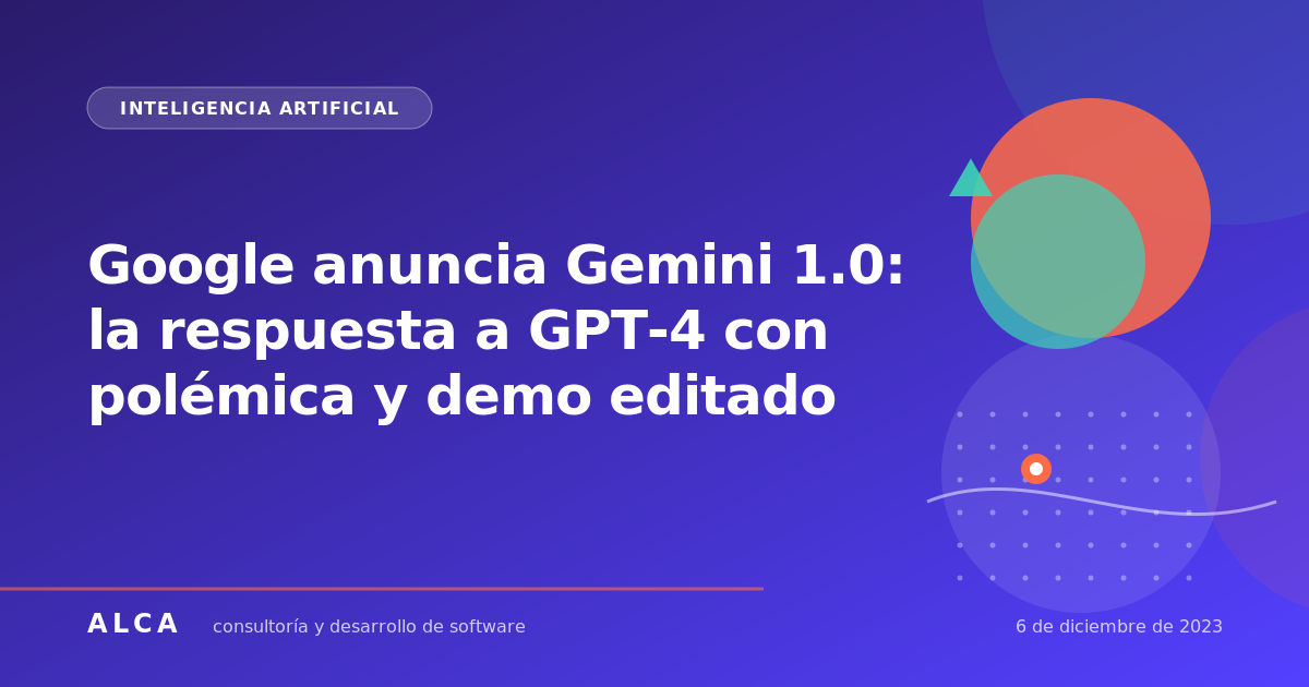 Google anuncia Gemini 1.0: la respuesta a GPT-4 con polémica y demo editado