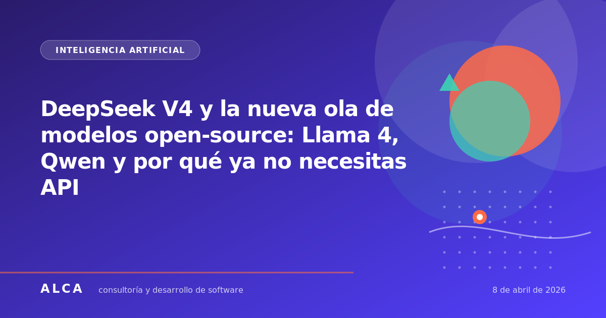 DeepSeek V4 y la nueva ola de modelos open-source: Llama 4, Qwen y por qué ya no necesitas API