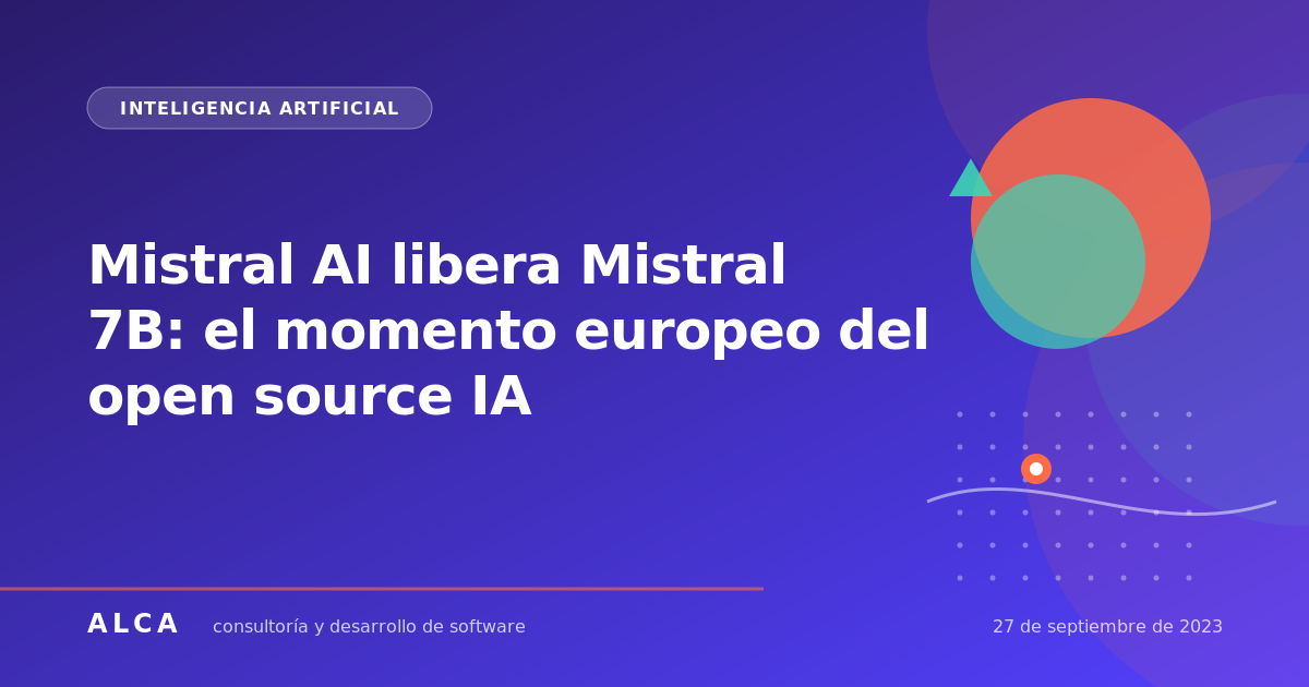 Mistral AI libera Mistral 7B: el momento europeo del open source IA